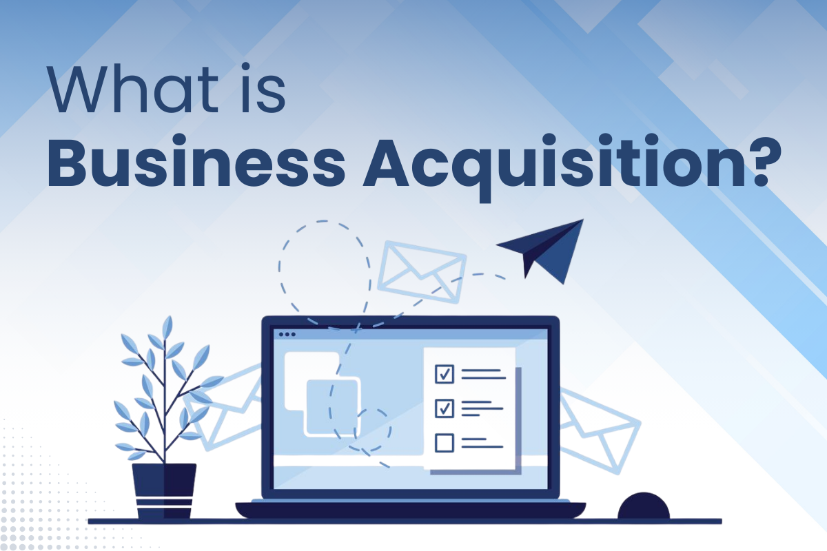 Business Acquisition